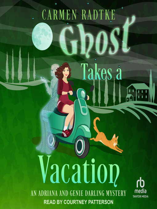 Title details for Ghost Takes a Vacation by Carmen Radtke - Available